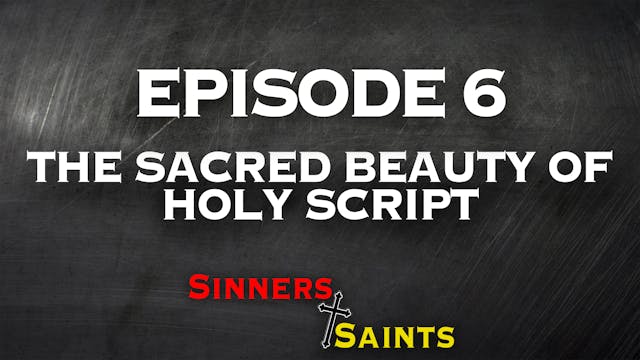 The Sacred Beauty of Holy Script | Si...