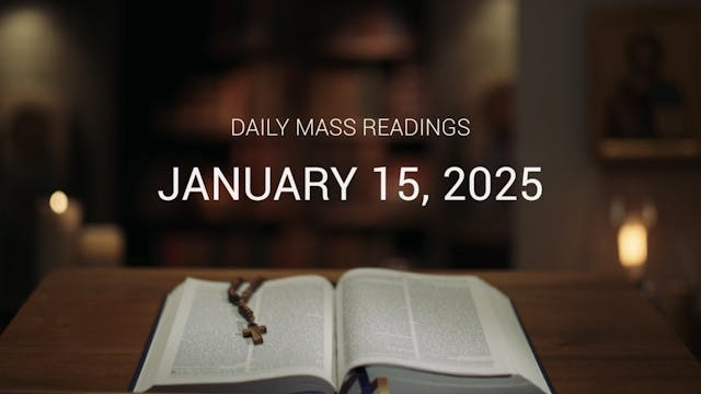 January 15, 2025 | Daily Mass Readings