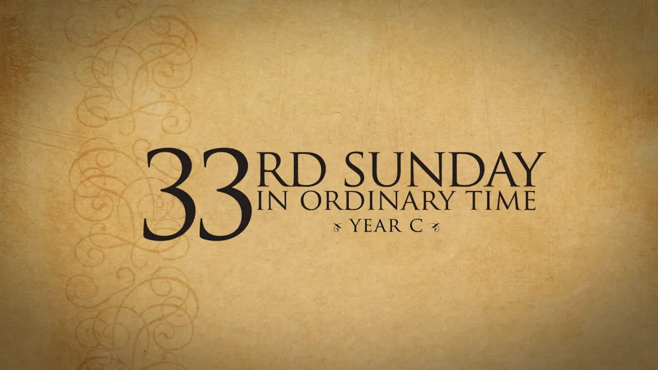 33rd Sunday In Ordinary Time November 17 2019 Year C Formed 33rd-sunday-in-ordinary-time-november-17-2019-year-c-formed