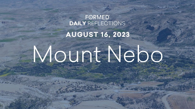 Daily Reflections — August 16, 2023