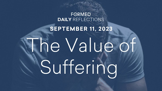 Daily Reflections — September 11, 2023