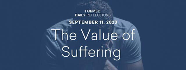 Daily Reflections — September 11, 2023