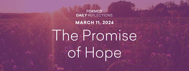 Lenten Daily Reflections — March 11, ...