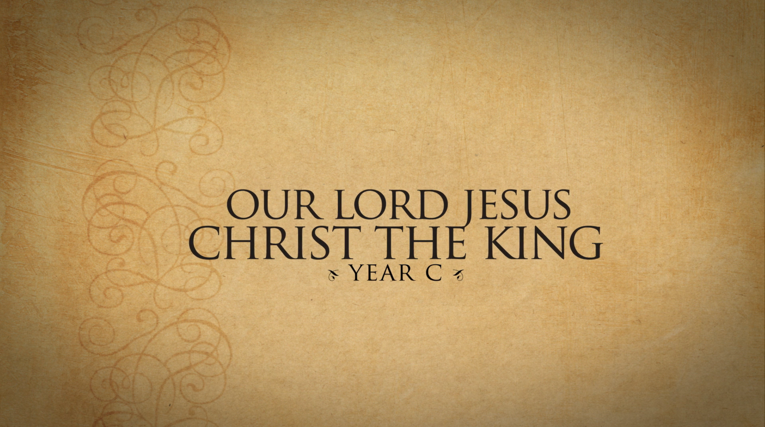 34th Sunday in Ordinary Time—November 24, 2019