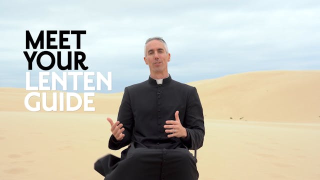 Trailer | Return: Lent with Fr. John ...