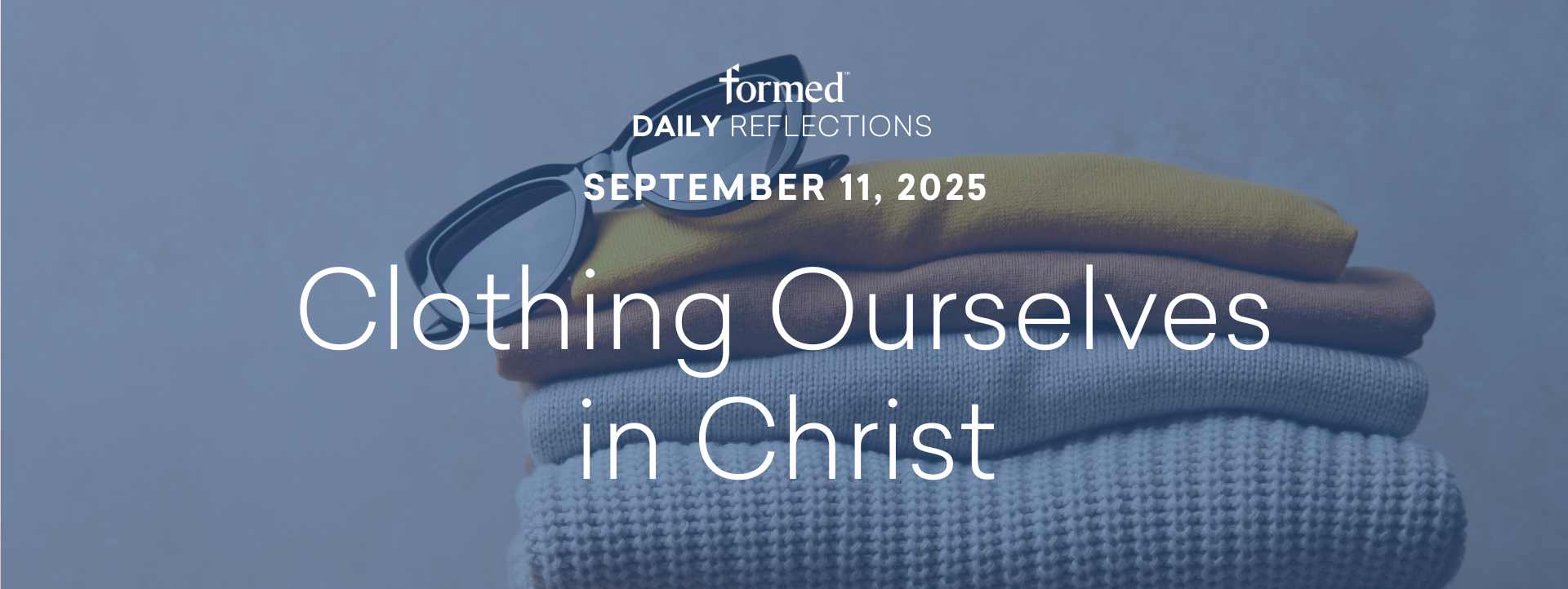 Daily Reflections — September 11, 2025