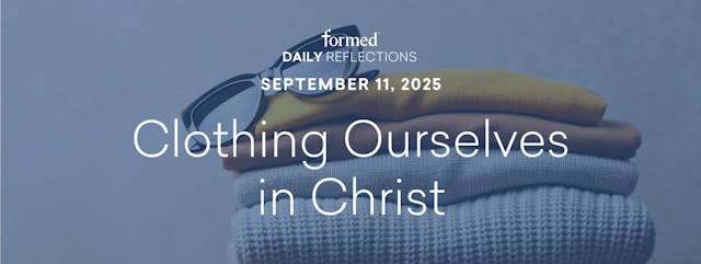 Daily Reflections — September 11, 2025
