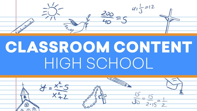 Classroom Content | High School Students