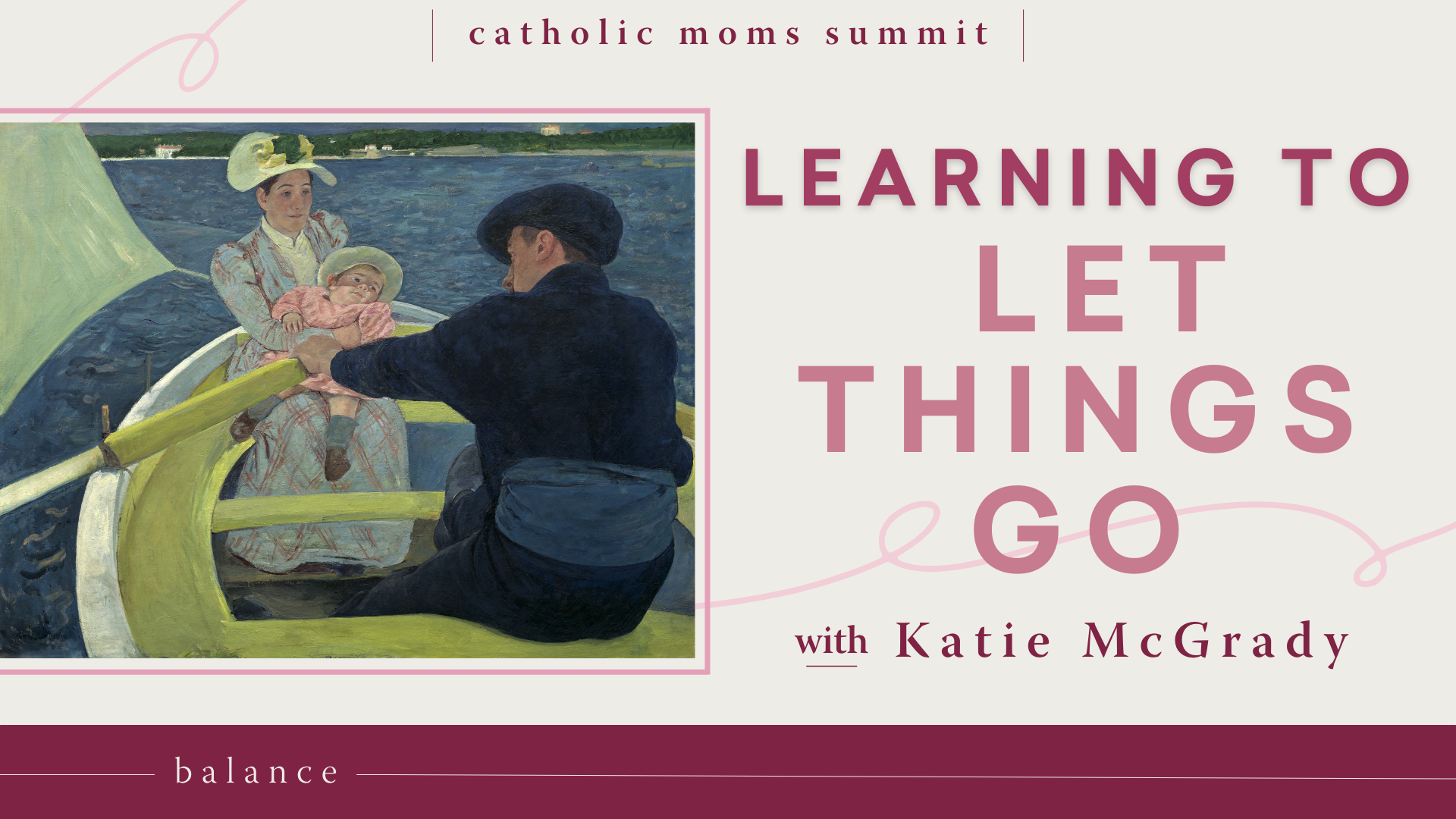 Finding Balance and Learning to Let Things Go