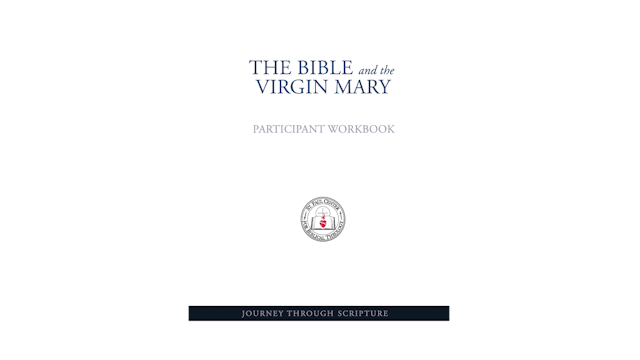 The Bible and the Virgin Mary: Participant Guide PDF