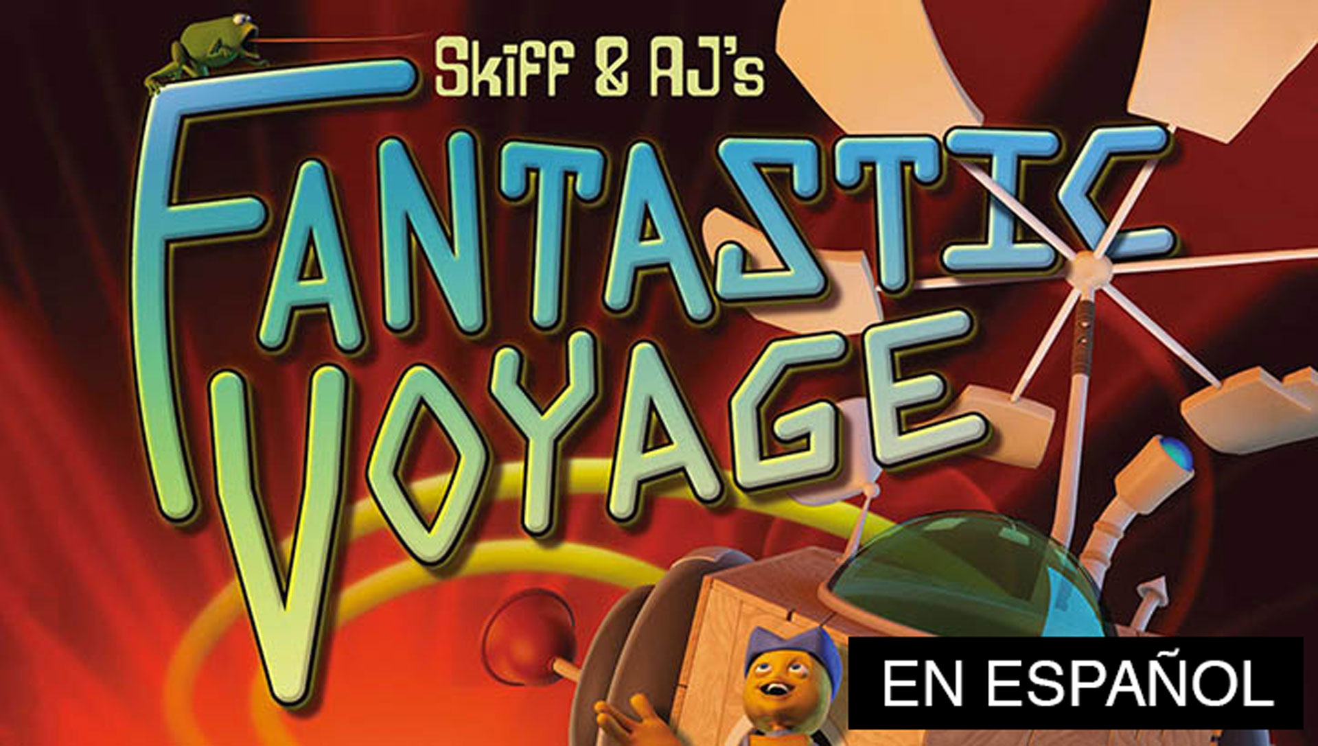 El viaje fantástico de Skiff y Aj