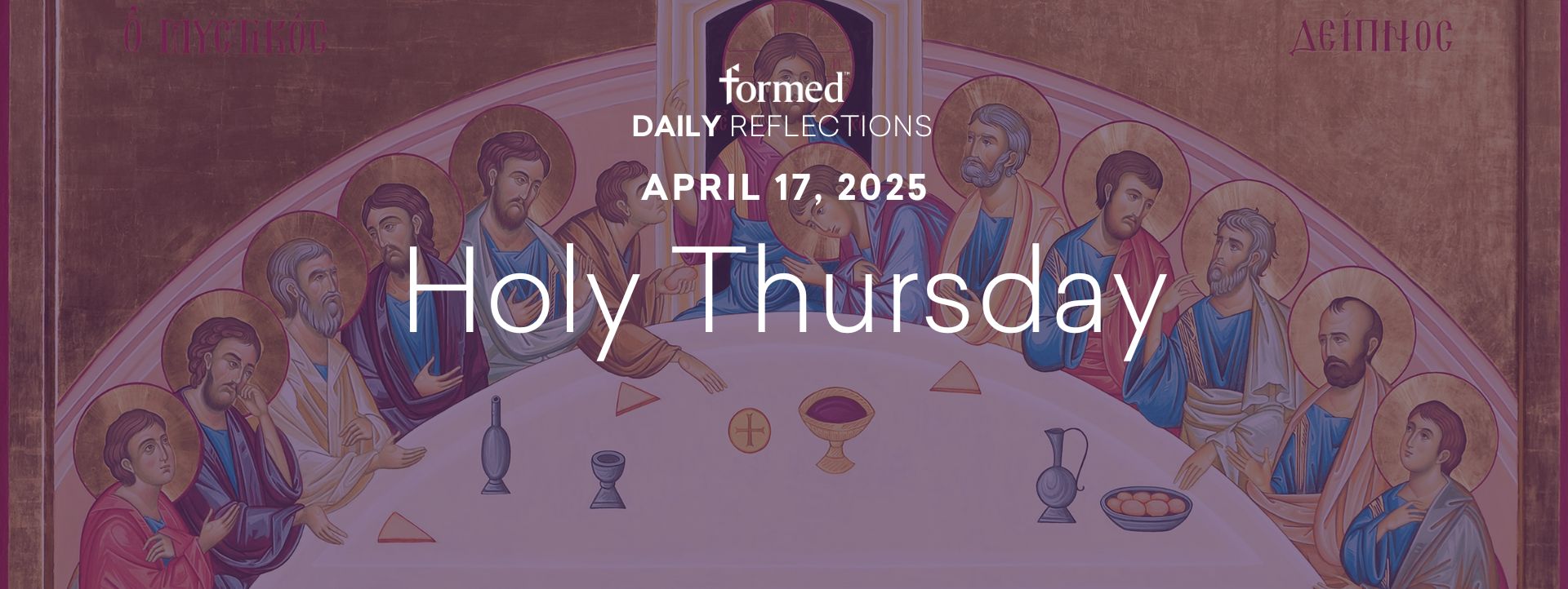 Lenten Daily Reflections — Holy Thursday — April 17, 2025