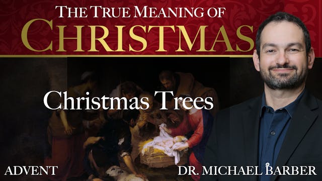 Christmas Trees | The True Meaning of...