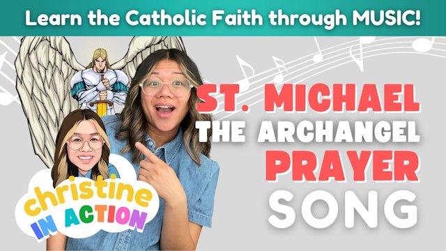St. Michael The Archangel Prayer Song | Christine in Action
