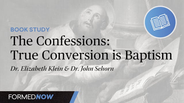 Confessions of Augustine: True Conver...