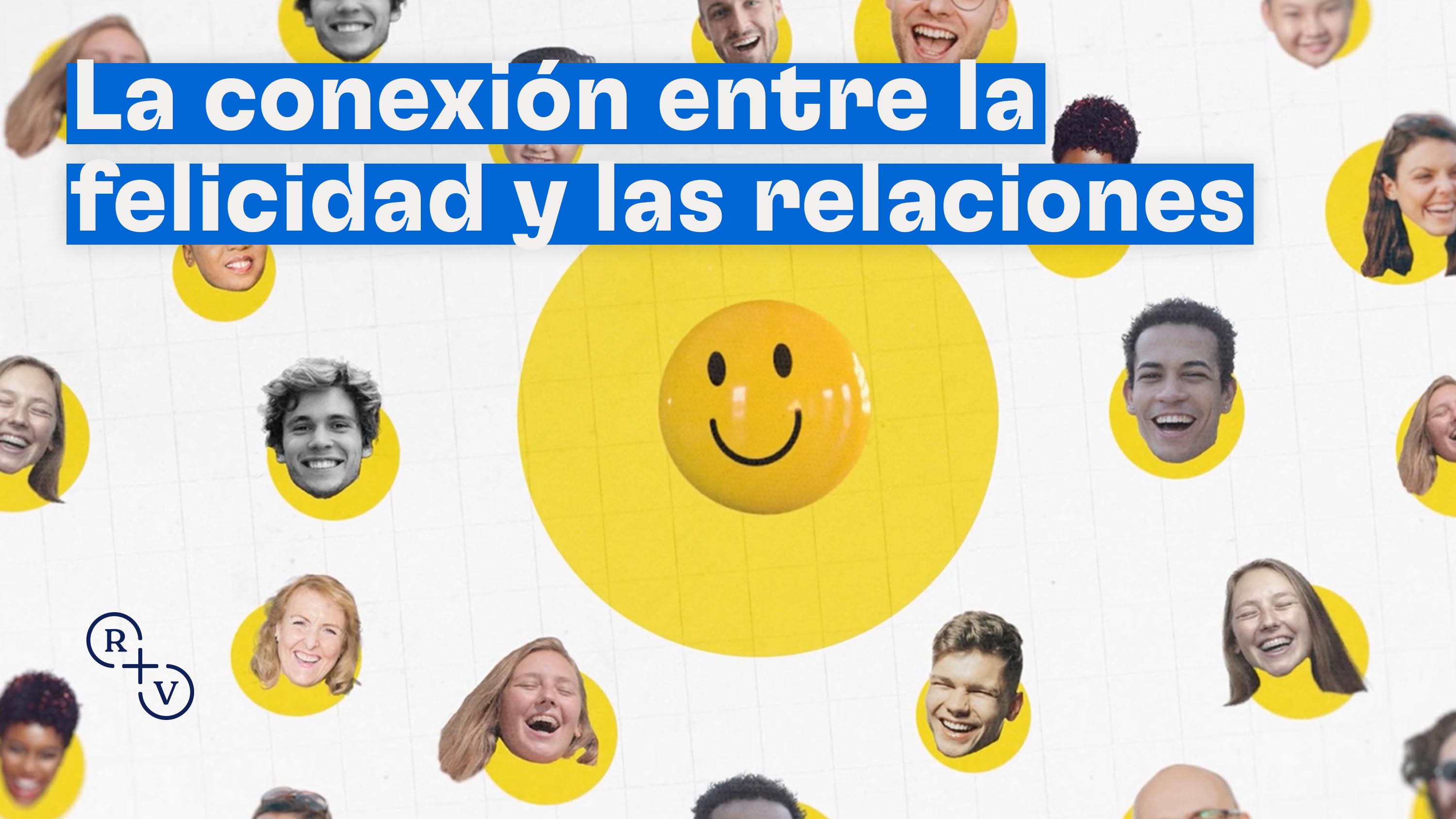 La conexión entre la felicidad y las relaciones