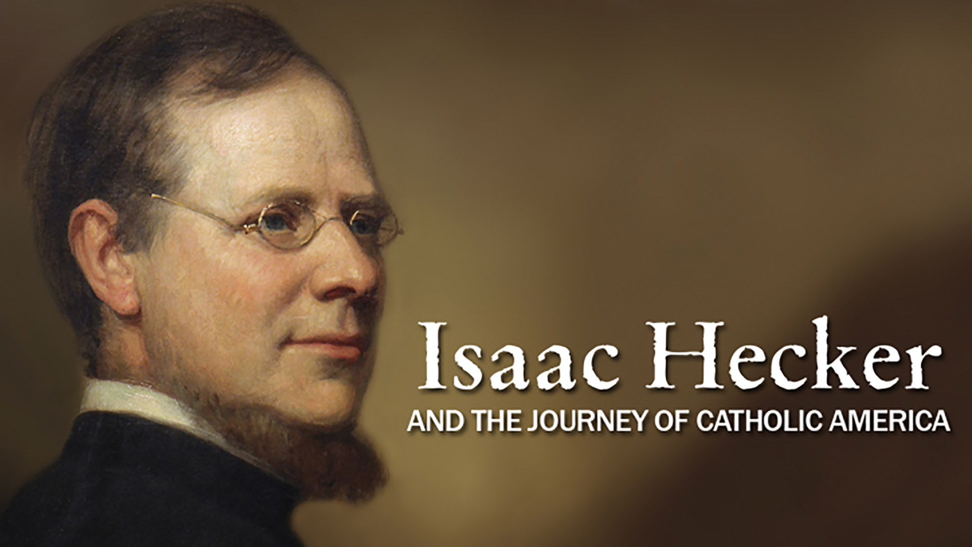 Isaac Hecker and the Journey of Catholic America | Trailer