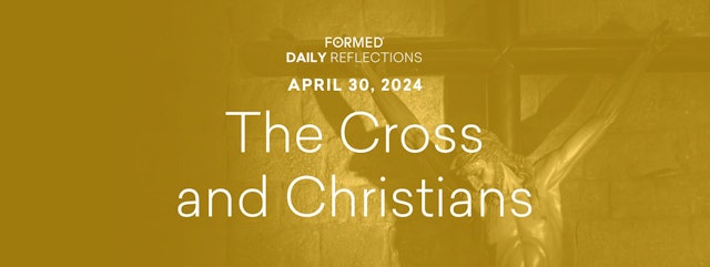 Easter Daily Reflections — April 30, 2024