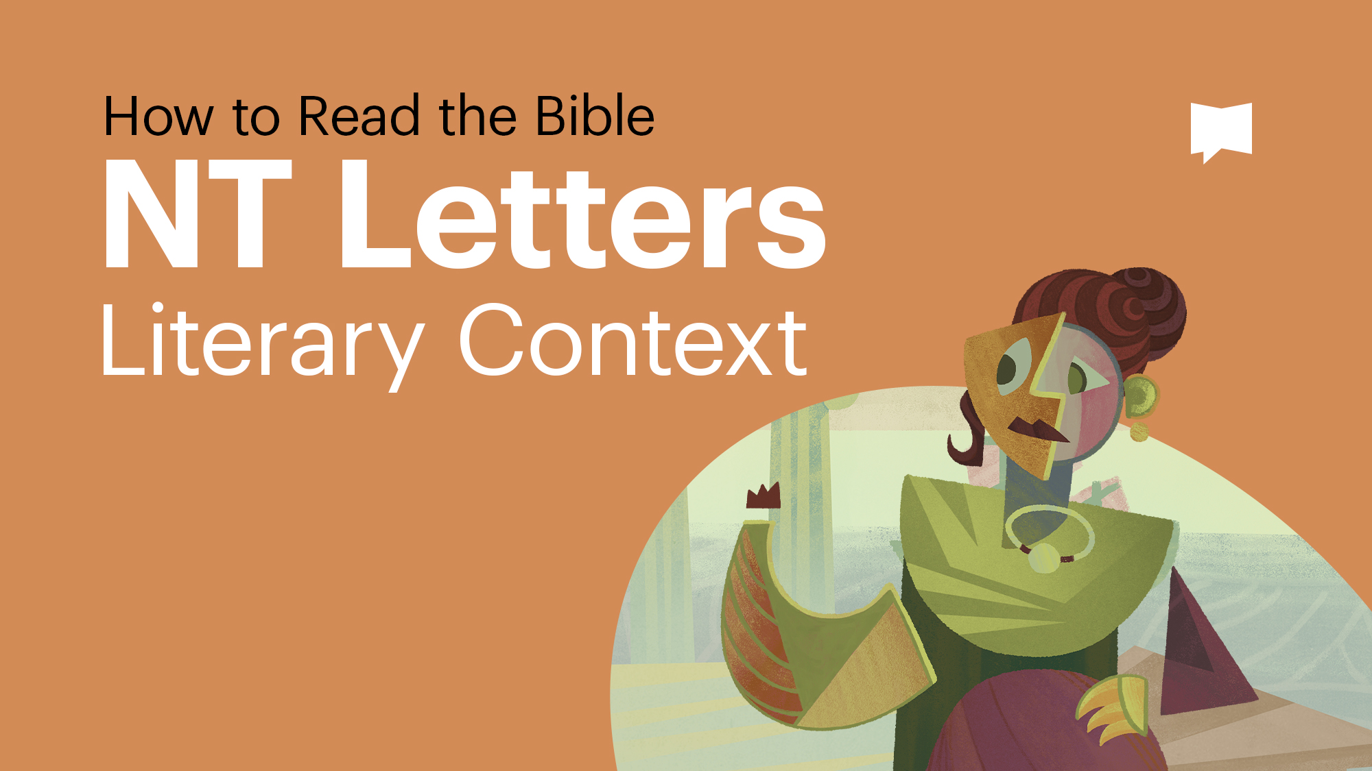 NT Letters: Literary Context | How To Read Biblical Prose | The Bible Project