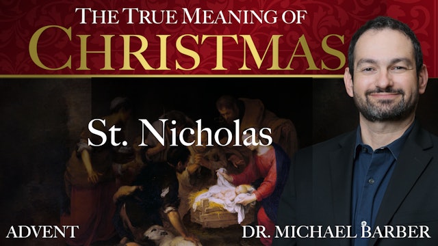 St. Nicholas | The True Meaning of Christmas