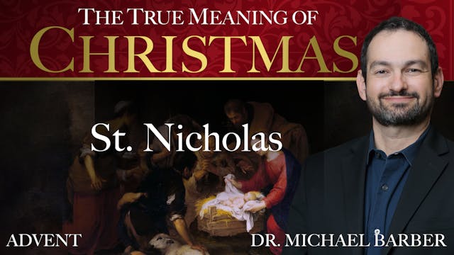 St. Nicholas | The True Meaning of Ch...