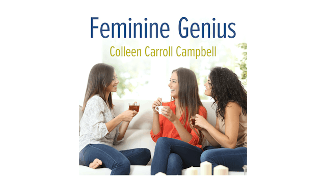 Feminine Genius by Colleen Carroll Ca...