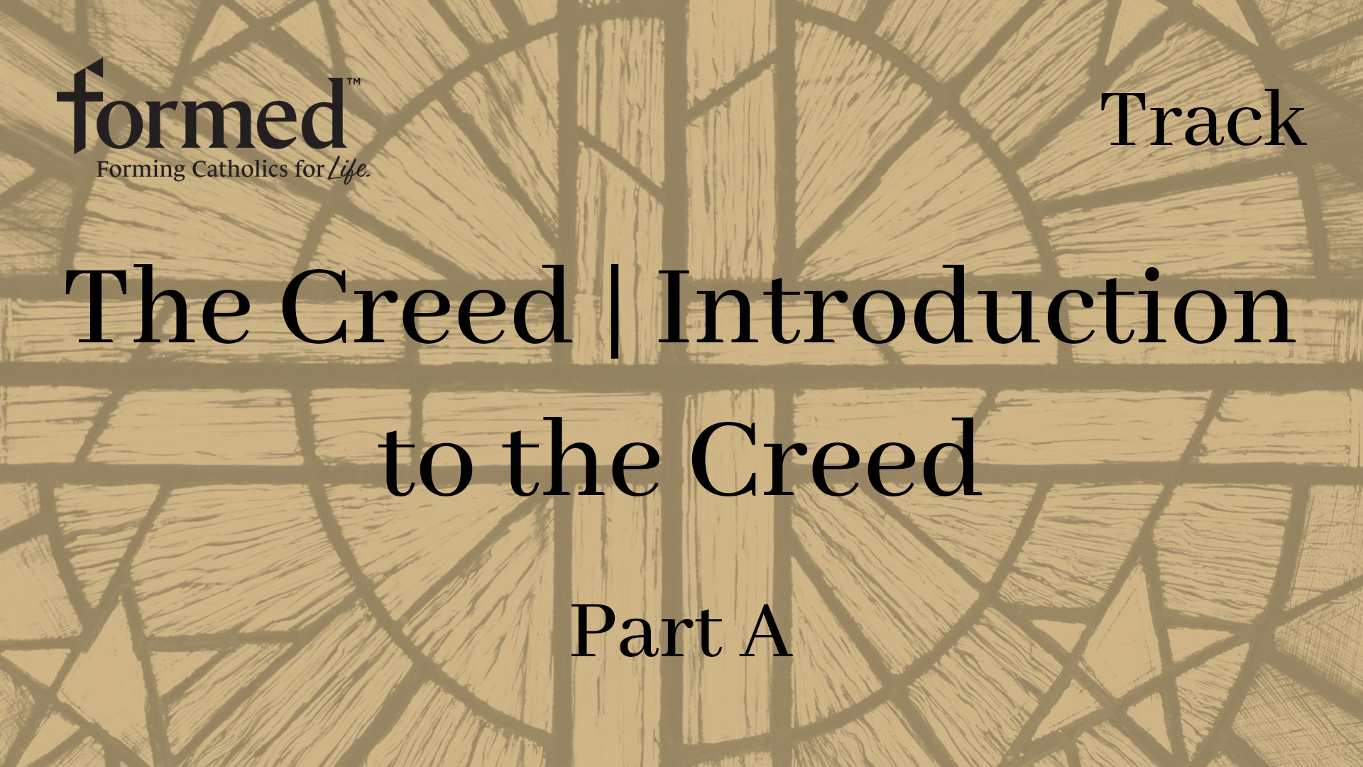 The Creed | Introduction to the Creed Part A