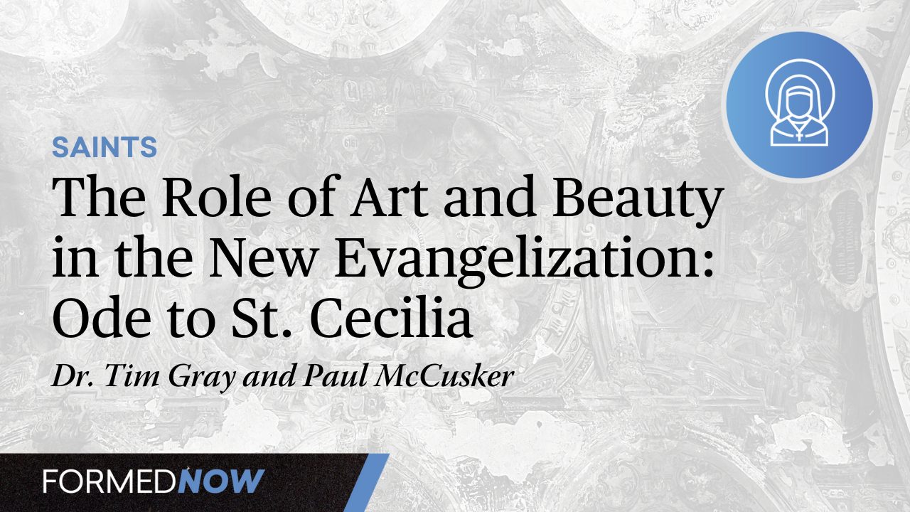 The Role of Art and Beauty in the New Evangelization