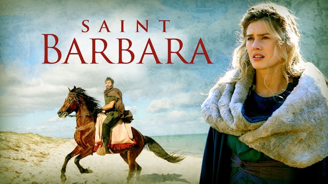 Saint Barbara: Convert and Martyr of ...