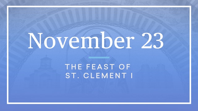 November 23 — St. Clement I