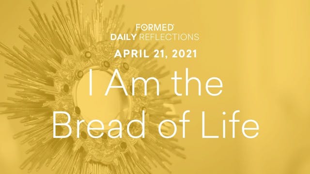 Easter Daily Reflections – April 21, ...