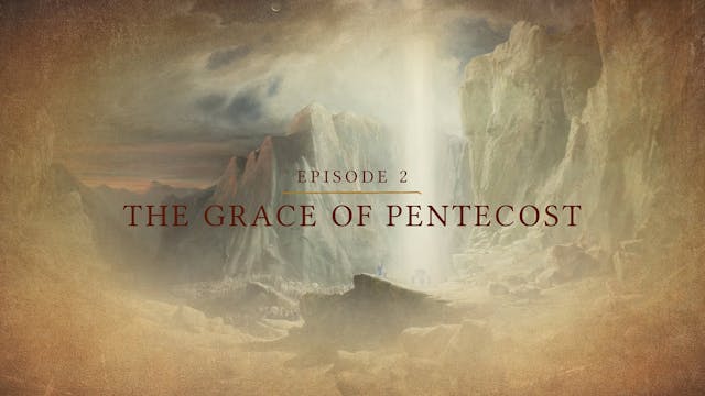 The Grace of Pentecost | Lectio: Conf...
