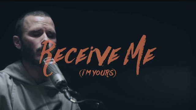 Receive Me (I'm yours) featuring Brother Isaiah