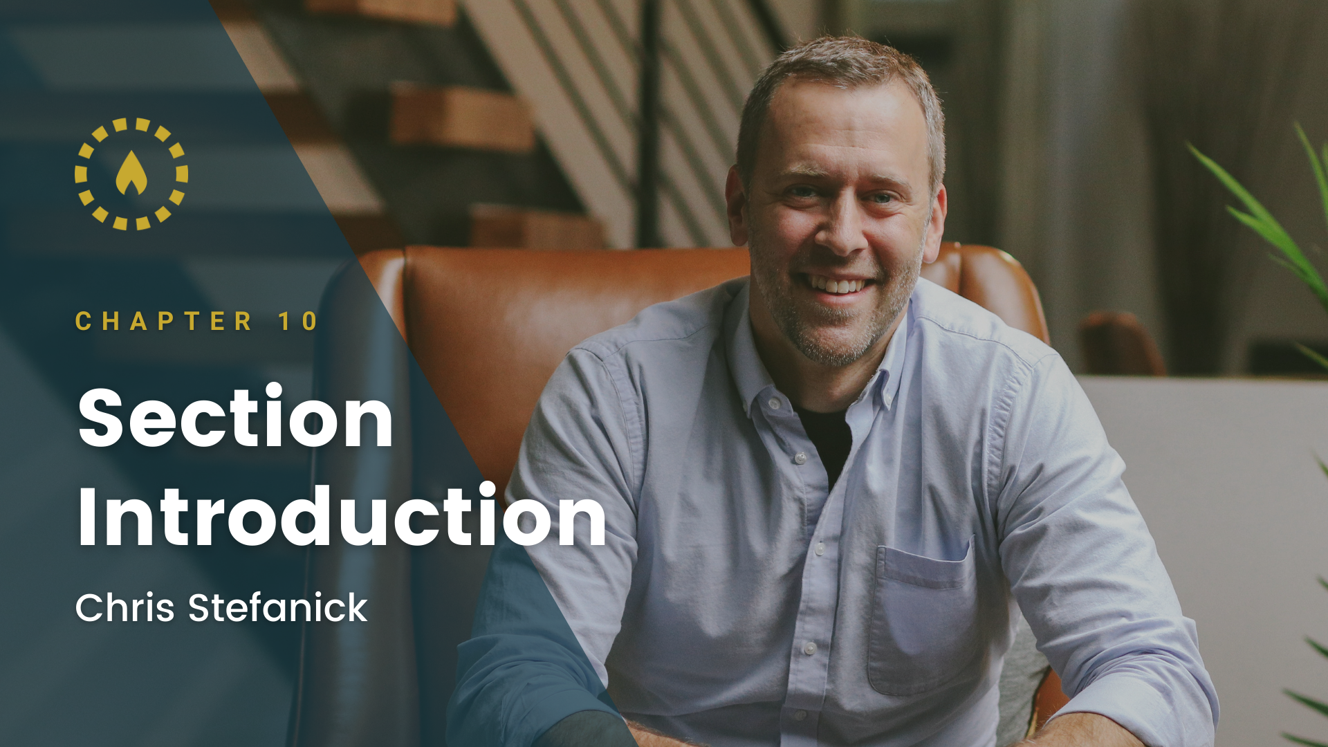 Chapter 10: Section Introduction