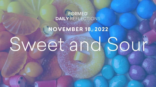 Daily Reflections – November 18, 2022