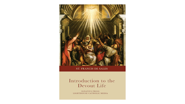 Introduction to the Devout Life by St. Francis de Sales
