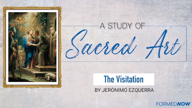 Sacred Art: The Visitation