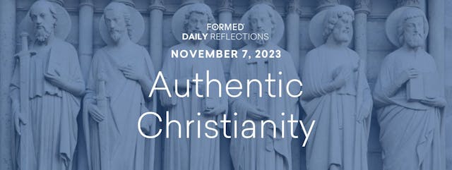 Daily Reflections — November 7, 2023