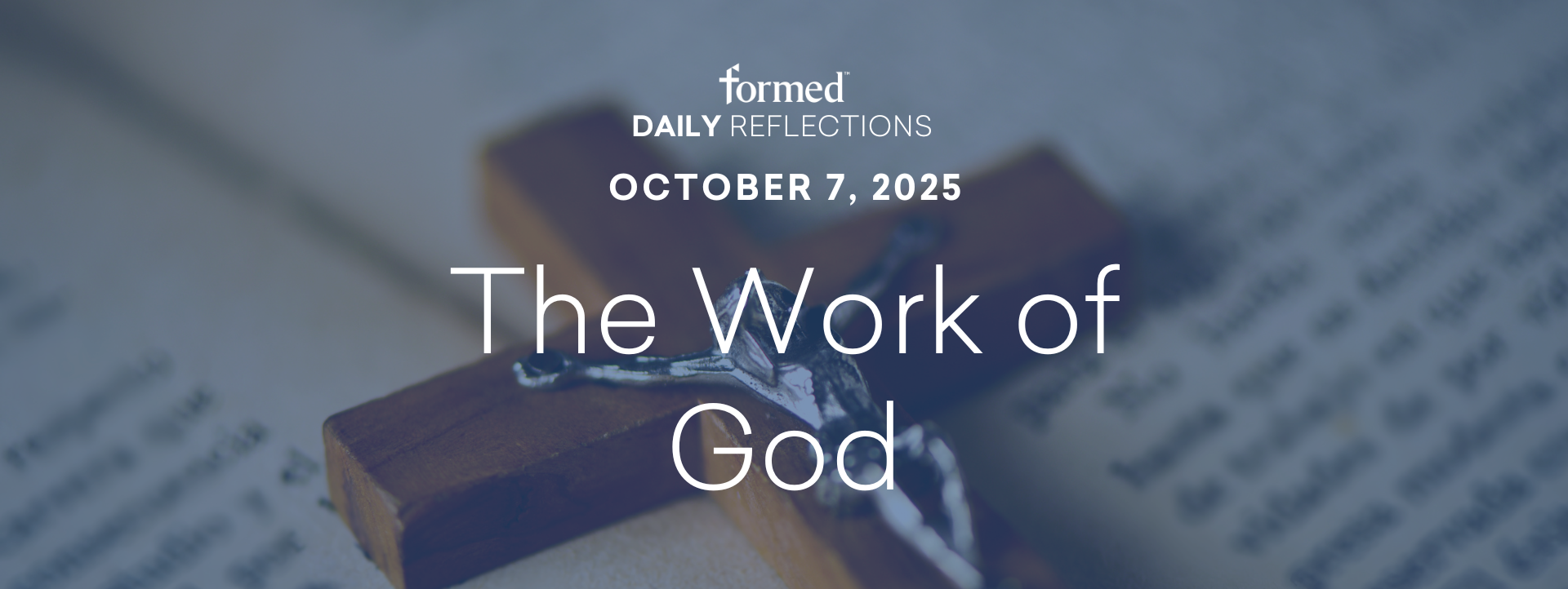 Daily Reflections — October 7, 2025