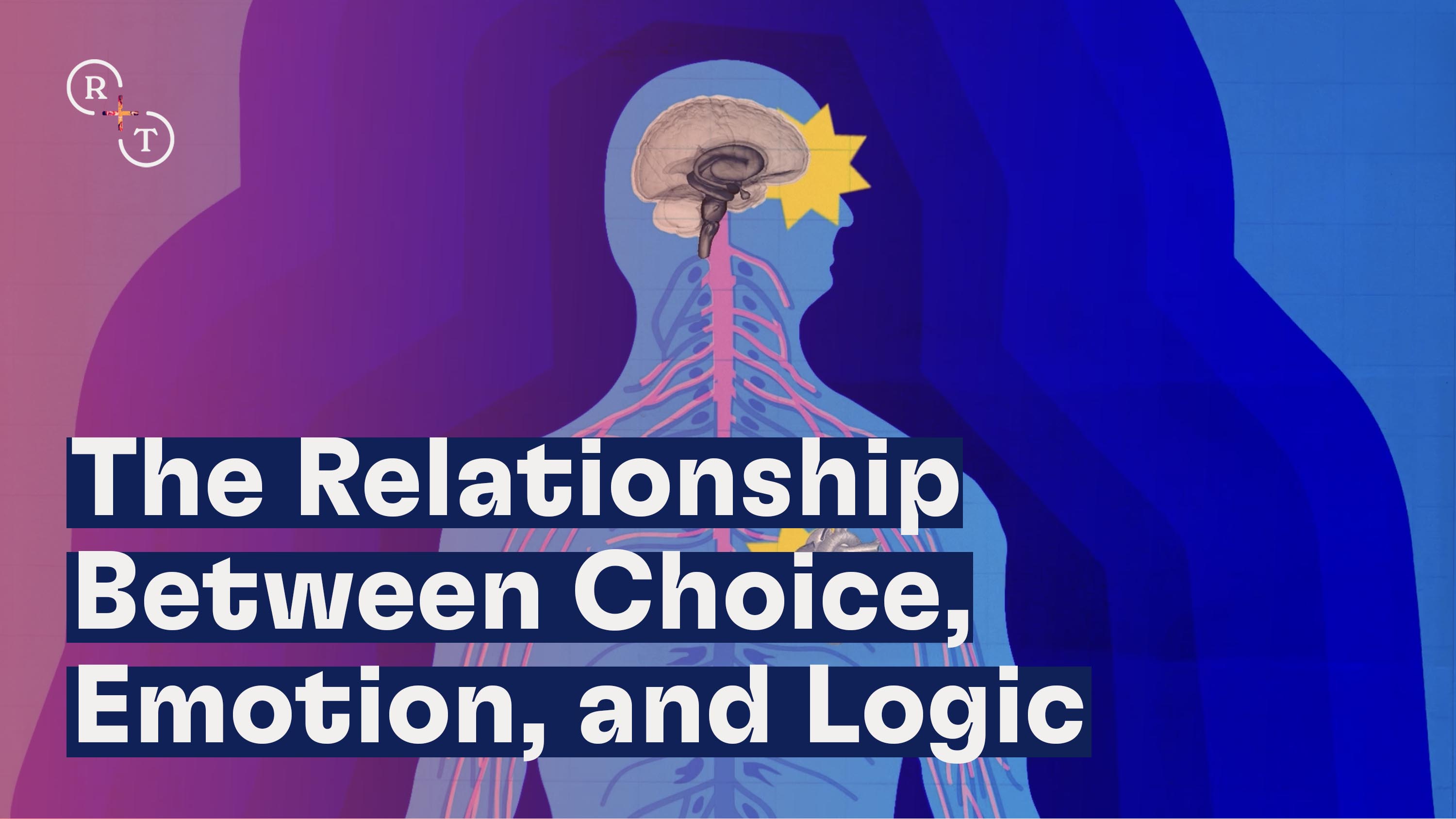 The Relationship Between Choice, Emotion, and Logic