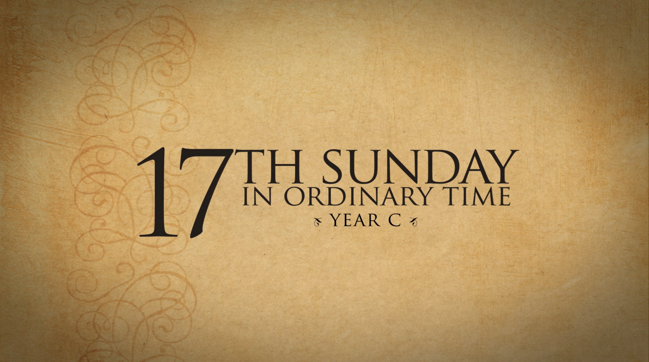 17th Sunday in Ordinary Time—July 28, 2019