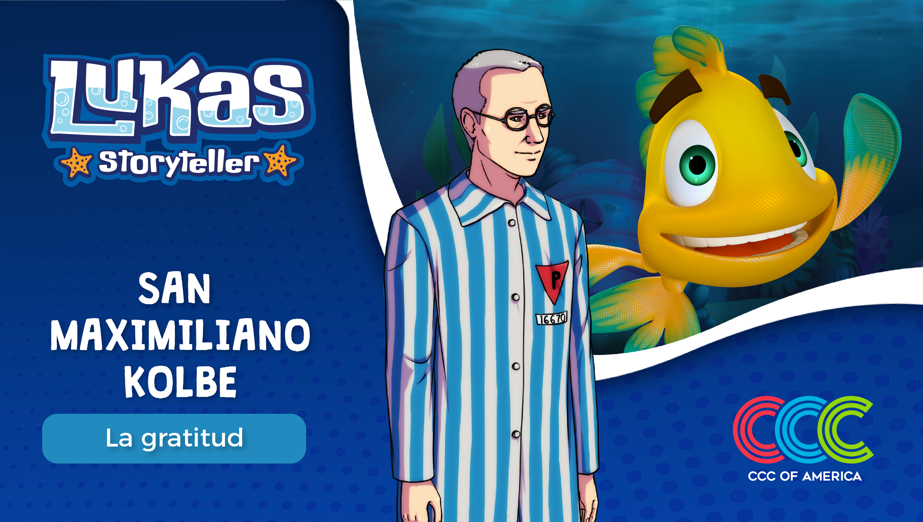 Lukas Storyteller: San Maximiliano Kolbe