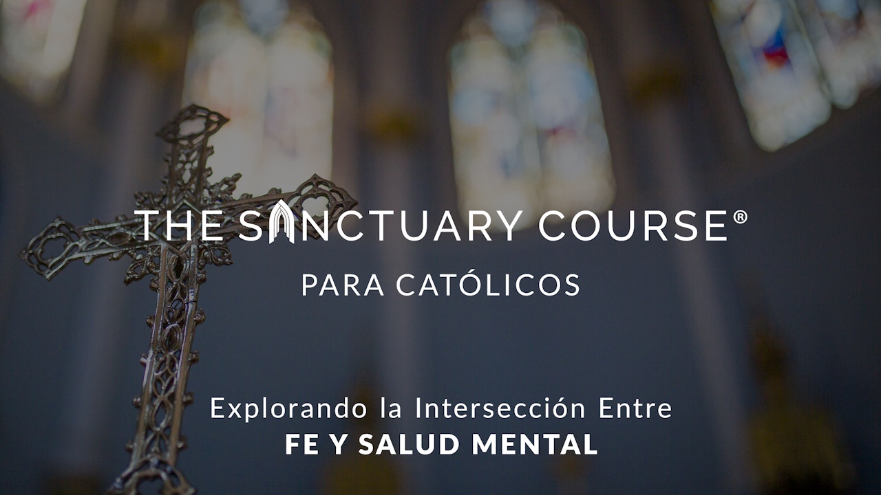 The Sanctuary Course para Católicos