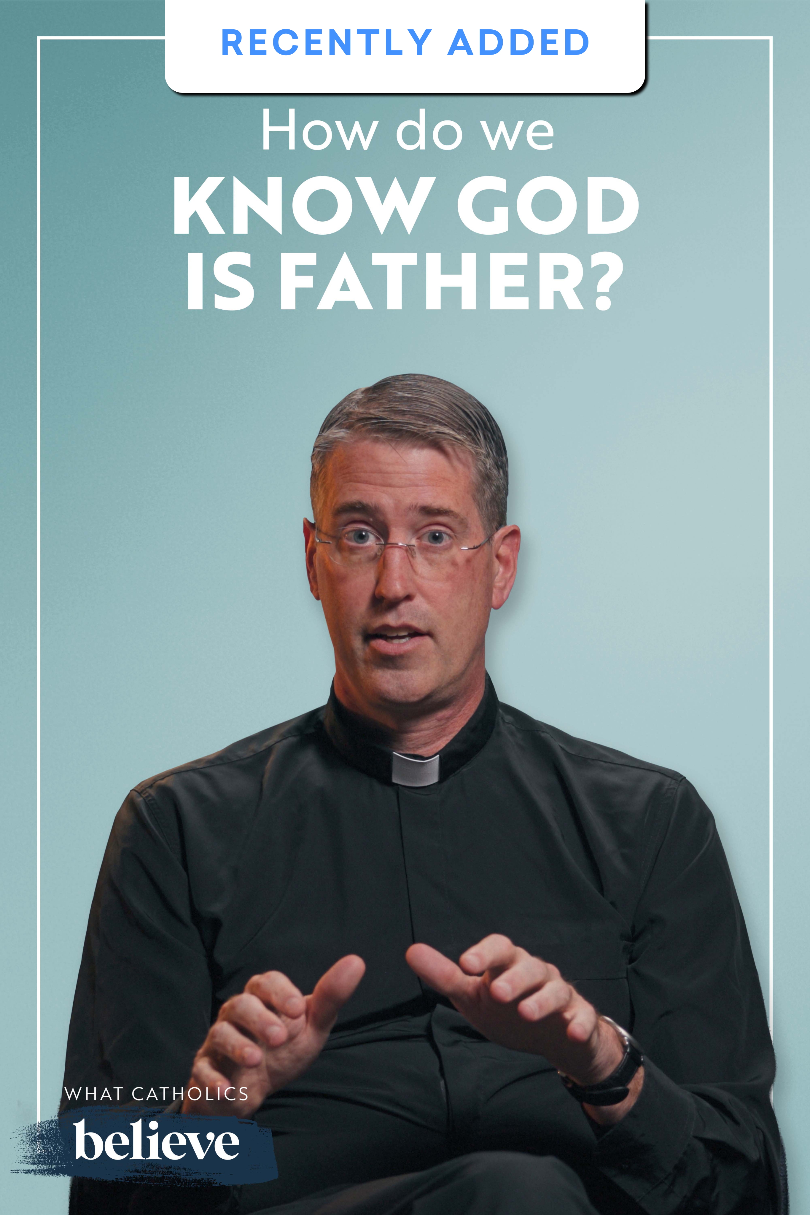 What Catholics Believe