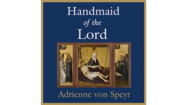The Handmaid of the Lord by Adrienne ...