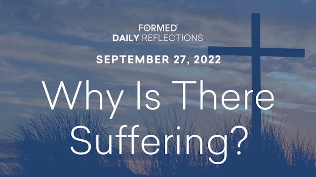 Daily Reflections – September 27, 2022