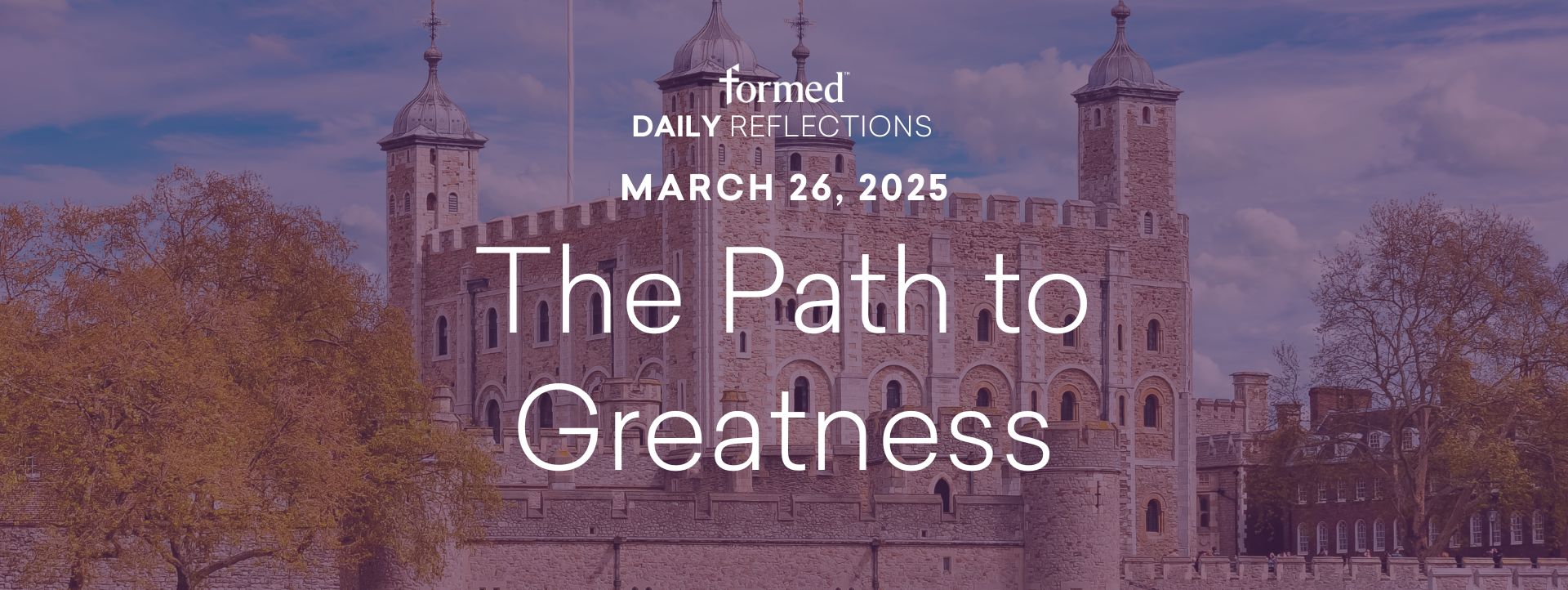 Lenten Daily Reflections — March 26, 2025