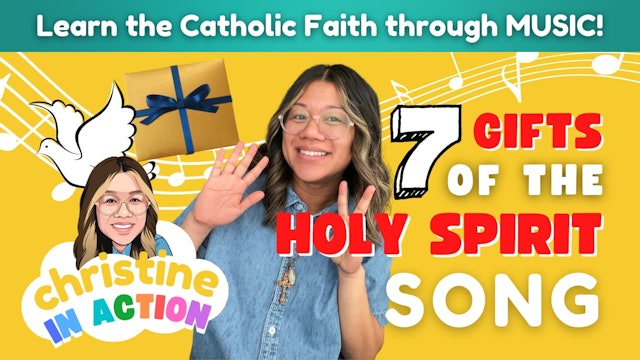 7 Gifts of The Holy Spirit Song | Christine in Action