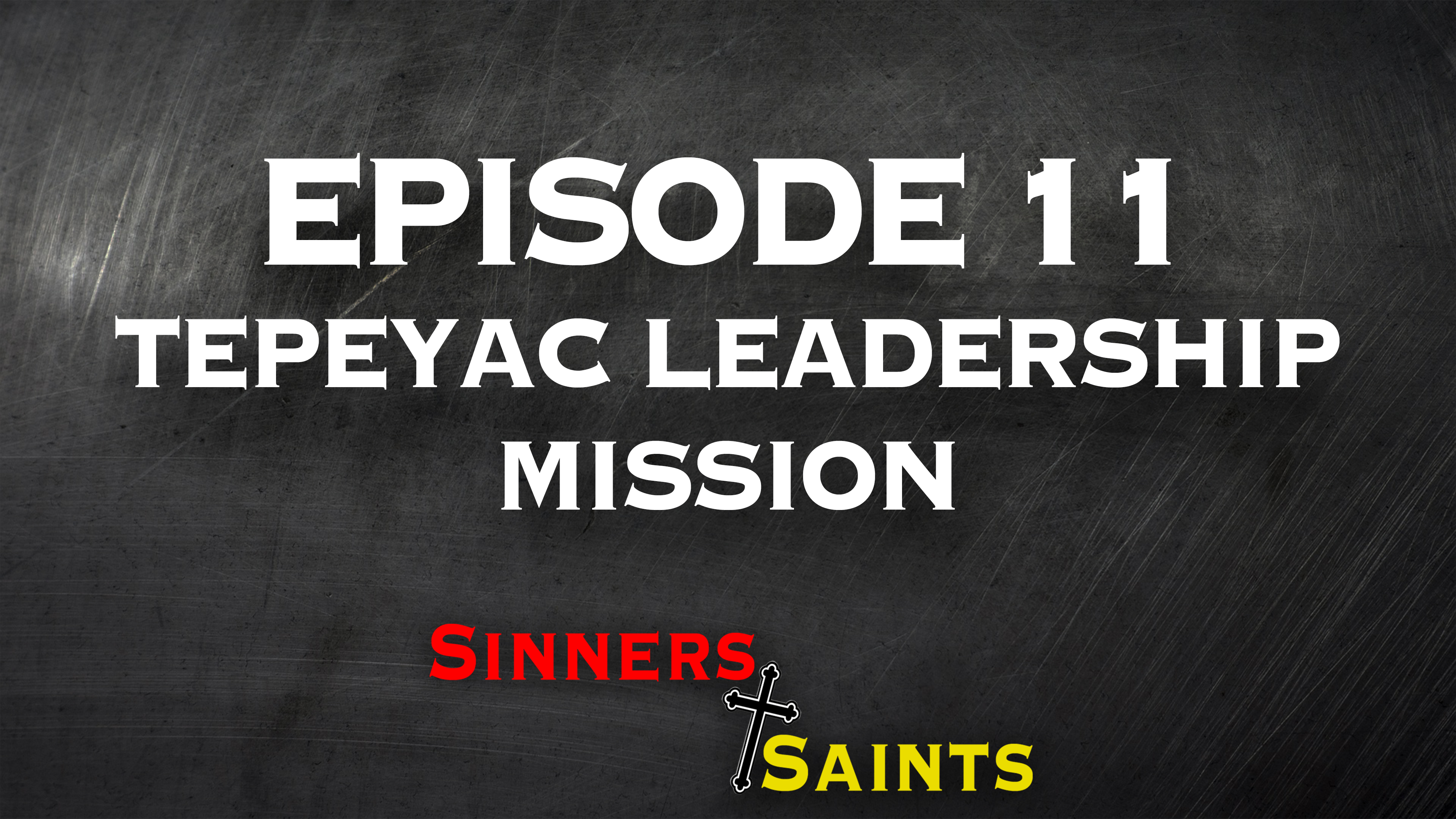 Tepeyac Leadership Mission