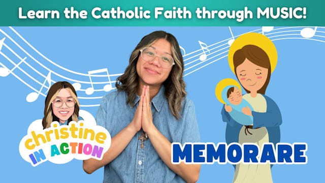 Memorare Song | Christine In Action